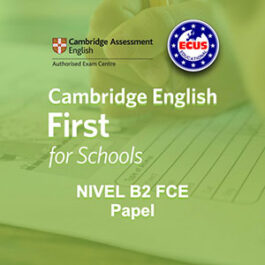 Examen Cambridge B2 FIRST for schools